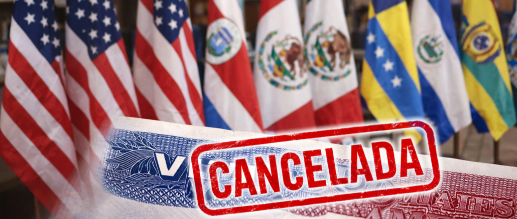 visa cancelada de Estados Unidos a políticos de Latinoamérica con banderas de fondo