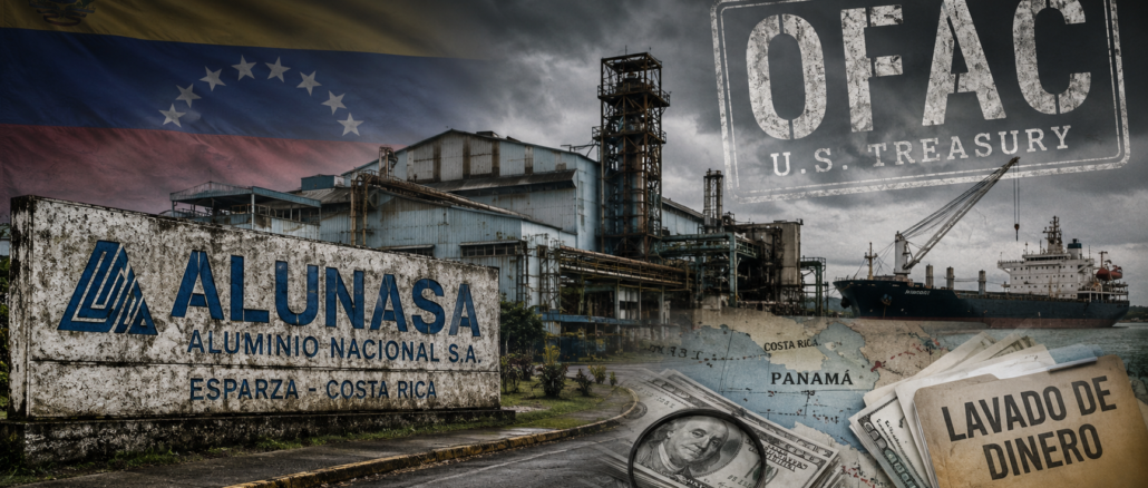 Planta de ALUNASA en Costa Rica vinculada en reportes de OFAC con presuntas operaciones de lavado de dinero