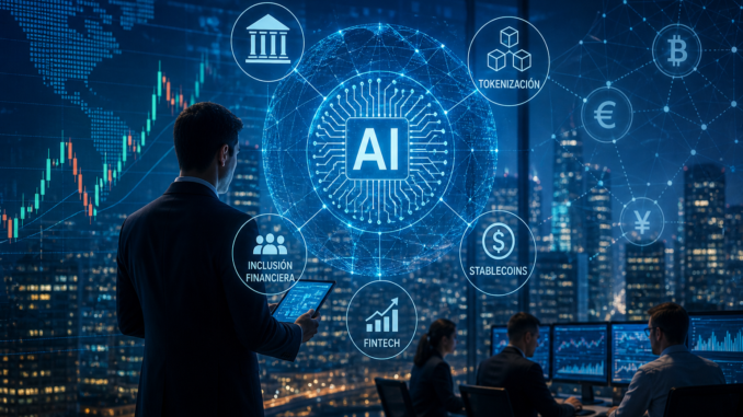 fintech ia activos digitales inteligencia artificial finanzas tokenizacion stablecoins
