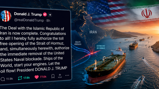 Publicación de Donald Trump anunciando un acuerdo con Irán junto a petroleros navegando por el Estrecho de Ormuz.