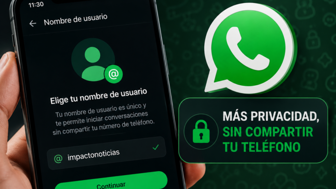 Aplicación de WhatsApp mostrando la nueva función de nombres de usuario para contactar personas sin compartir el número de teléfono.